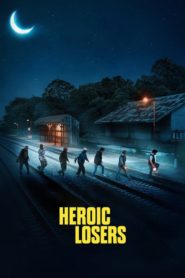 Heroic Losers (2019) Sinhala Subtitles | සිංහල උපසිරසි සමඟ