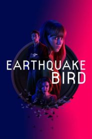 Earthquake Bird (2019) Sinhala Subtitles | සිංහල උපසිරසි සමඟ