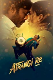 Atrangi Re (2021) Sinhala Subtitles | සිංහල උපසිරසි සමඟ