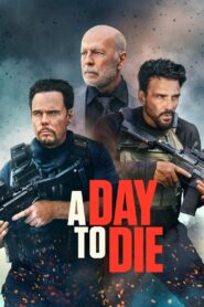 A Day to Die (2022) Sinhala Subtitles | සිංහල උපසිරසි සමඟ