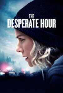 The Desperate Hour (2022) Sinhala Subtitles | සිංහල උපසිරසි සමඟ