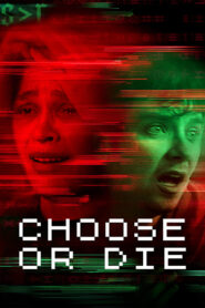 Choose or Die (2022) Sinhala Subtitles | සිංහල උපසිරසි සමඟ