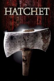 Hatchet (2006) Sinhala Subtitles | සිංහල උපසිරසි සමඟ