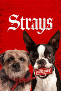 Strays (2023) Sinhala Subtitles | සිංහල උපසිරසි සමඟ