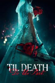 Til Death Do Us Part (2023) Sinhala Subtitles | සිංහල උපසිරසි සමඟ