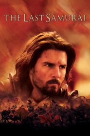 The Last Samurai (2003) Sinhala Subtitles | සිංහල උපසිරසි සමඟ