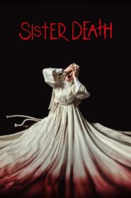 Sister Death (2023) Sinhala Subtitles | සිංහල උපසිරසි සමඟ