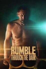 Rumble Through the Dark (2023) Sinhala Subtitles | සිංහල උපසිරසි සමඟ