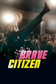Brave Citizen (2023) Sinhala Subtitles | සිංහල උපසිරසි සමඟ