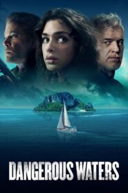Dangerous Waters (2023) Sinhala Subtitles | සිංහල උපසිරසි සමඟ