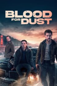 Blood for Dust (2024) Sinhala Subtitles | සිංහල උපසිරසි සමඟ