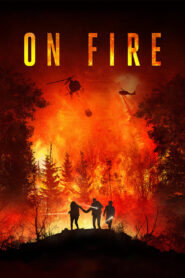 On Fire (2023) Sinhala Subtitles | සිංහල උපසිරසි සමඟ